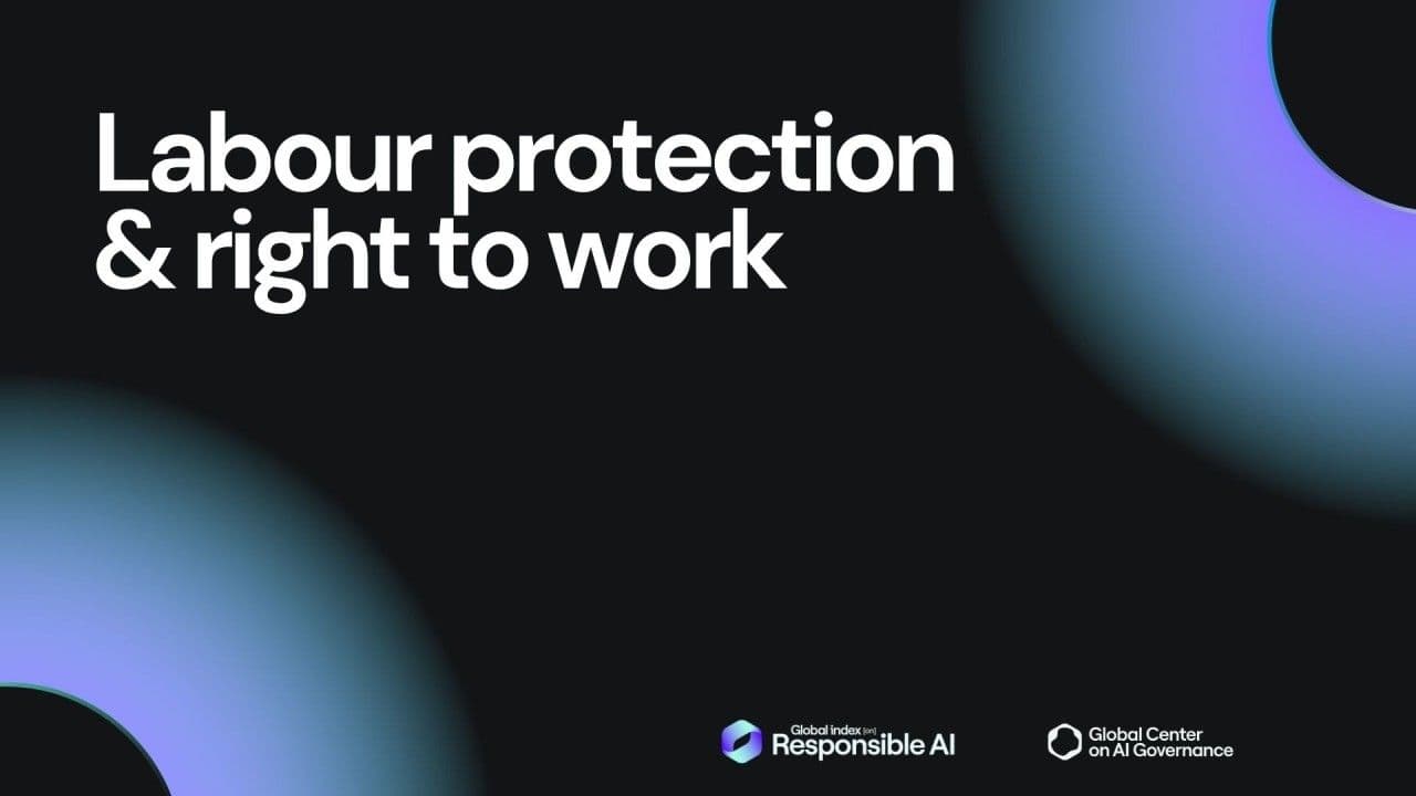 Labour Protection and Right to Work in the Age of AI